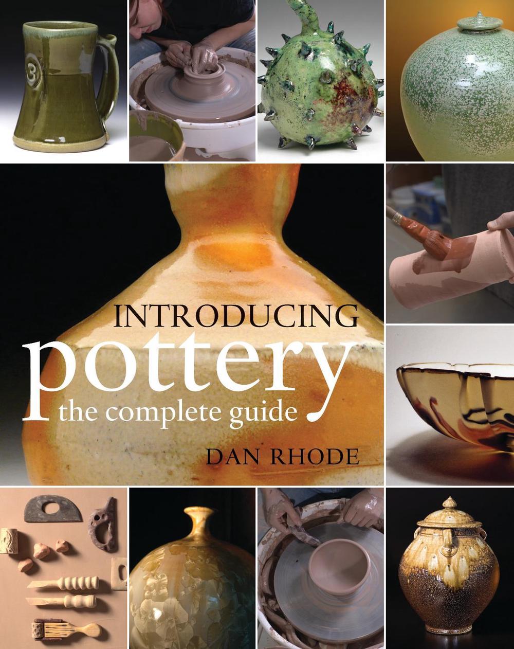 Introducing Pottery: the complete guide, 9781789943252