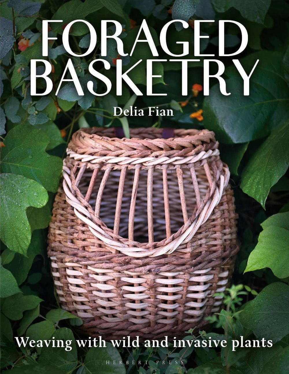 Foraged Basketry by Delia Fian - ISBN: 9781789944327