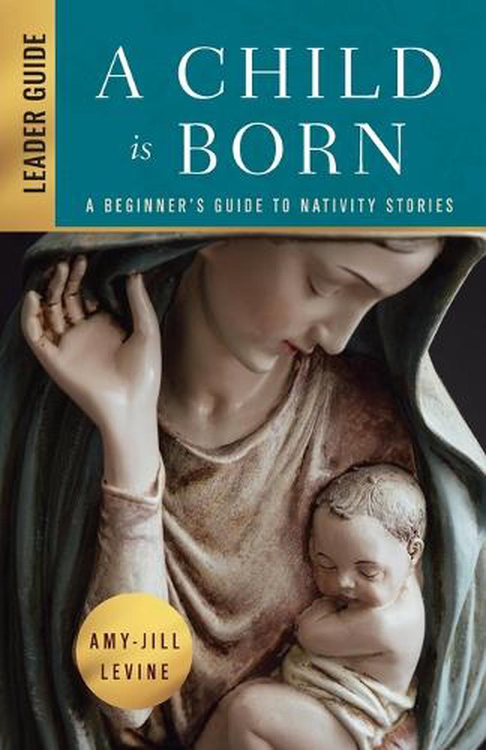 Child is Born Leader Guide, A, 9781791035129