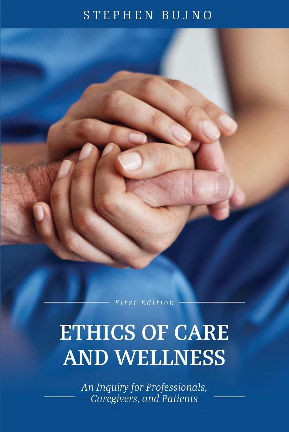 Ethics of Care and Wellness, 9781793555236