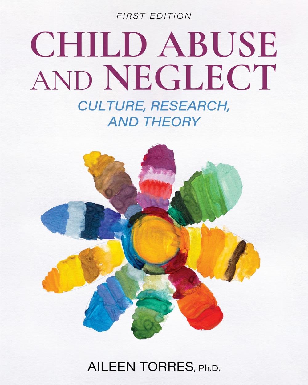 Child Abuse and Neglect by Aileen Torres - ISBN: 9781793568526