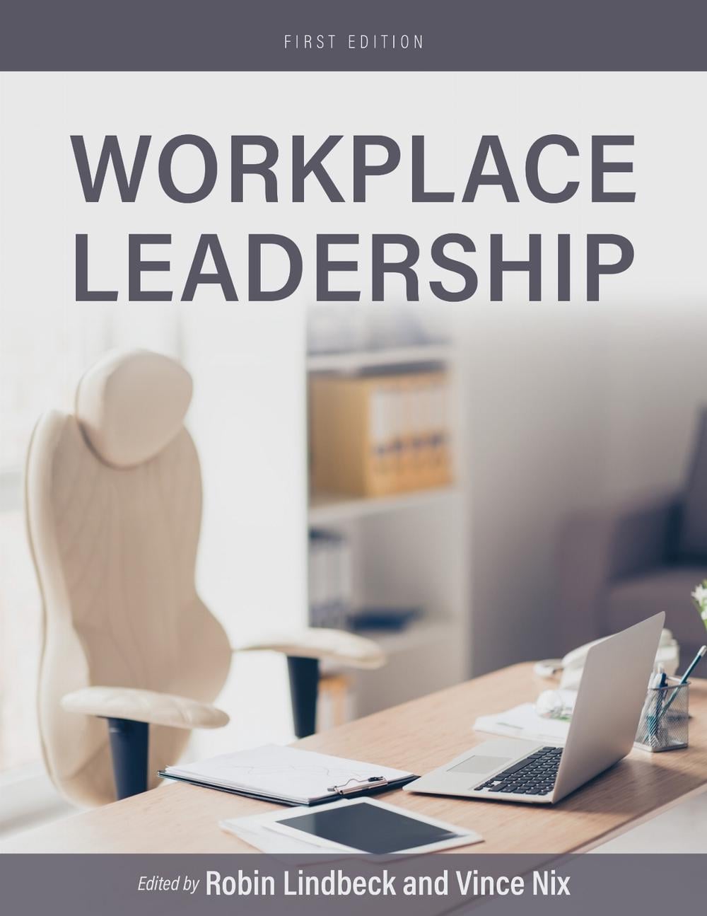 Workplace Leadership by Robin Lindbeck - ISBN: 9781793568861
