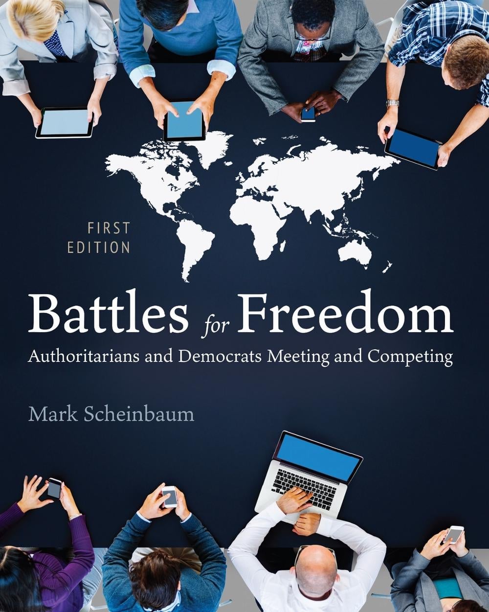 Battles for Freedom by Mark Scheinbaum - ISBN: 9781793584557