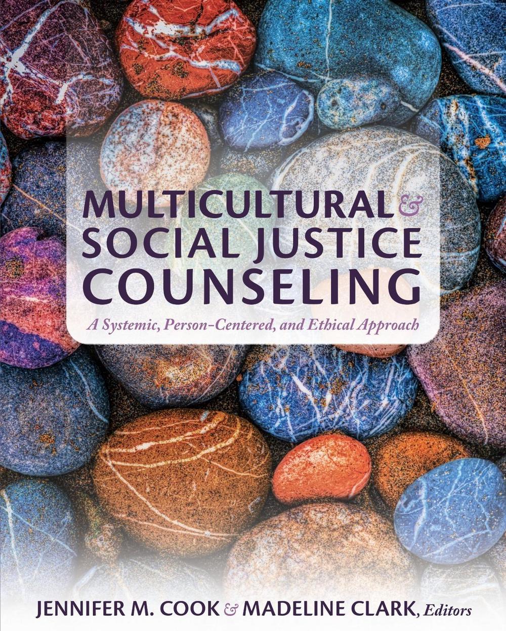 Multicultural and Social Justice Counseling by Jennifer M. Cook - ISBN: 9781793586230