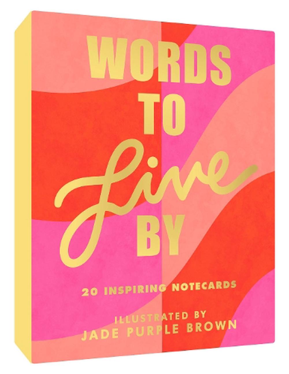 Words to Live By Notecards, 9781797201061