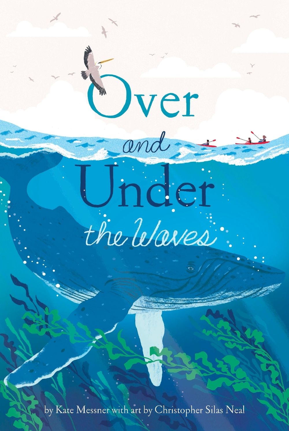 Over and Under the Waves by Kate Messner - ISBN: 9781797203478