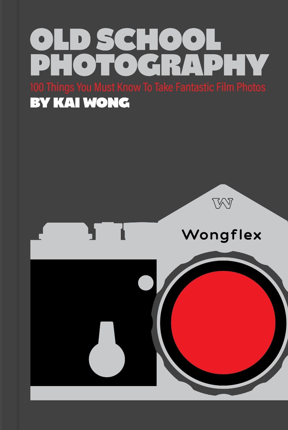 Old School Photography by Kai Man Wong, Paperback, 9781797209449