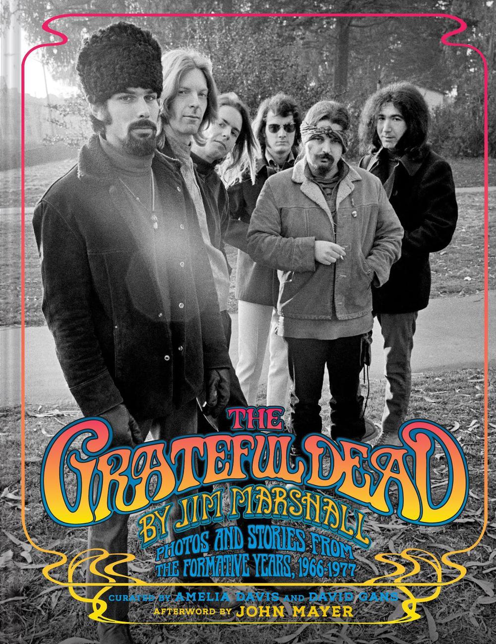 The Grateful Dead by Jim Marshall, 9781797226637