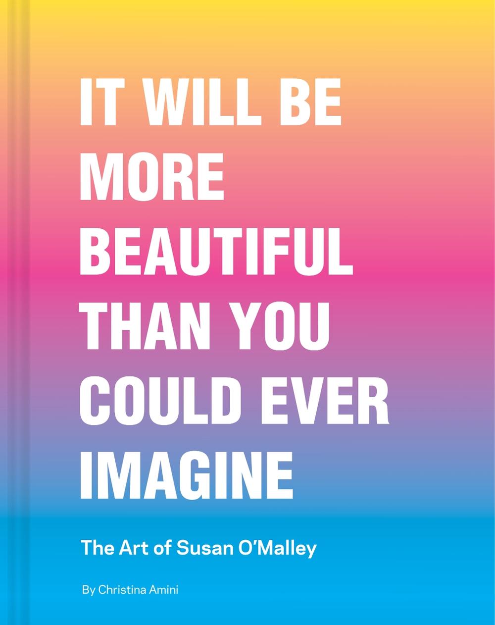 It Will Be More Beautiful Than You Could Ever Imagine, 9781797230627