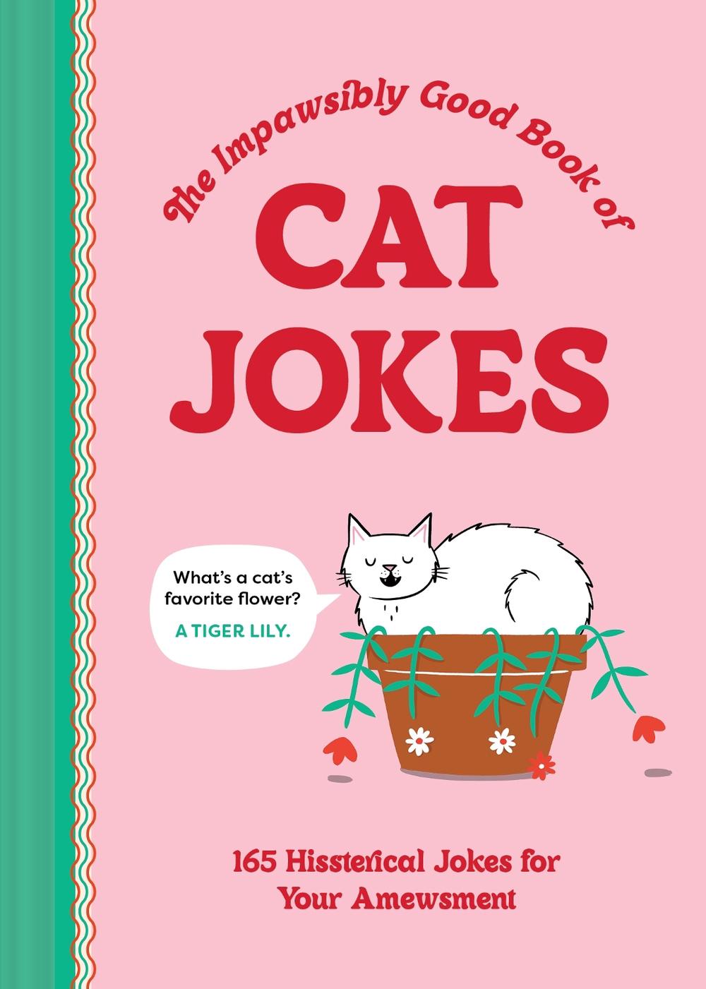 The Impawsibly Good Book of Cat Jokes, 9781797232522