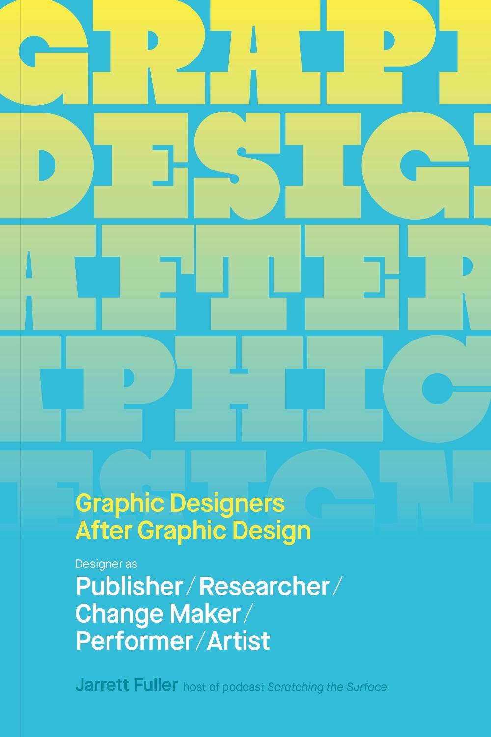 Graphic Designers After Graphic Design, 9781797233956