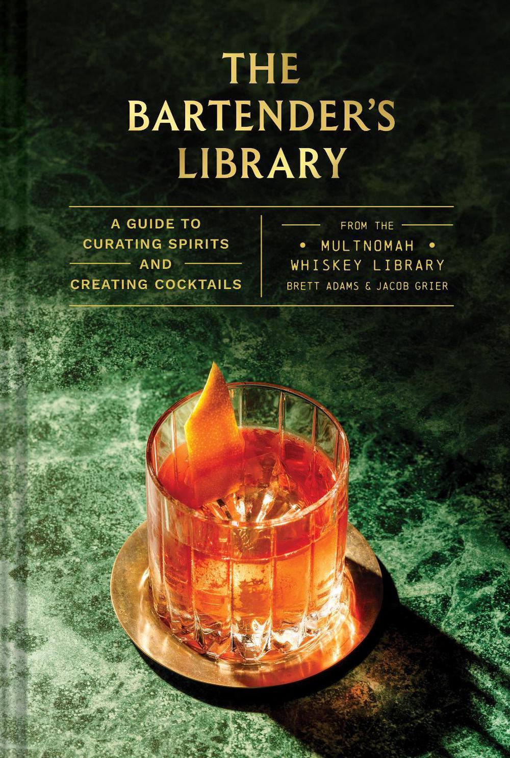 The Bartender's Library by Brett Adams - ISBN: 9781797235660