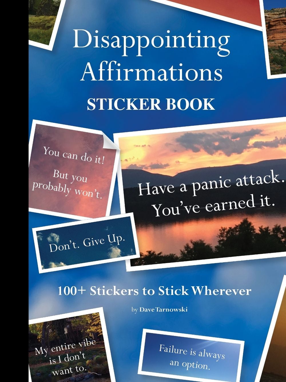 Disappointing Affirmations Sticker Book by Dave Tarnowski - ISBN: 9781797235721