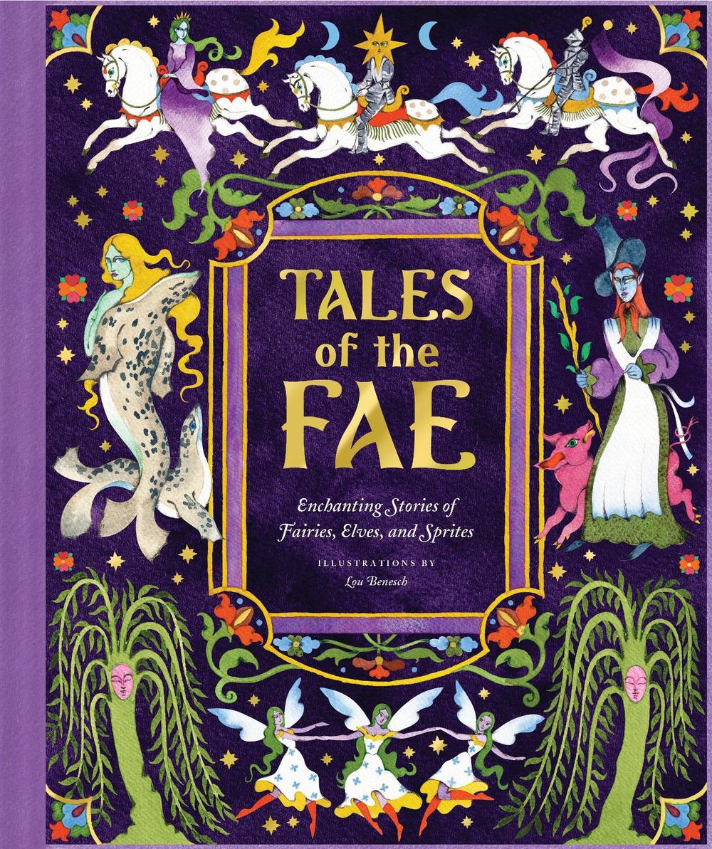 Tales of the Fae by Chronicle Chronicle Books - ISBN: 9781797237701