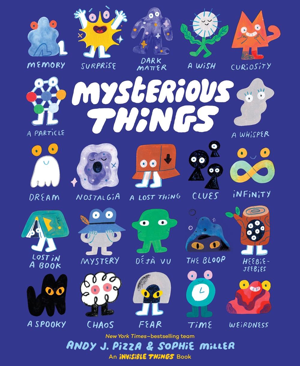 Mysterious Things by Andy J. Pizza - ISBN: 9781797239880