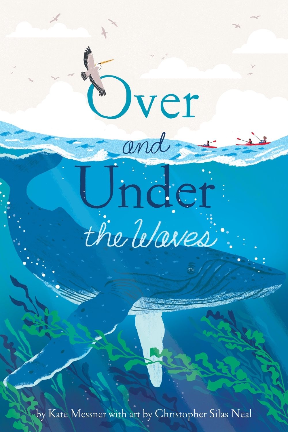 Over and Under the Waves by Kate Messner - ISBN: 9781797245614