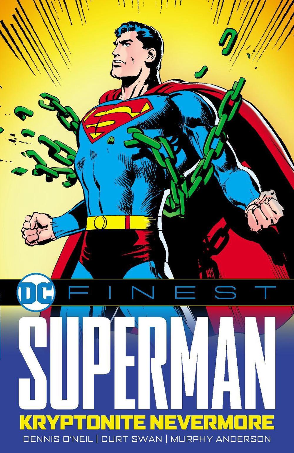 DC Finest: Superman: Kryptonite Nevermore by Dennis O'Neil - ISBN: 9781799501657