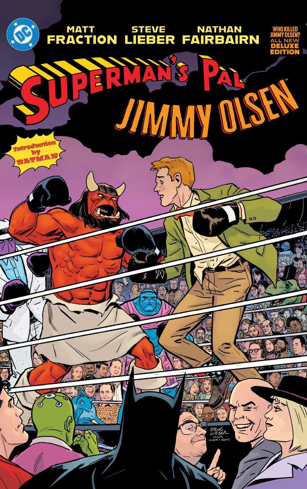 Superman's Pal Jimmy Olsen: Who Killed Jimmy Olsen? The Deluxe Edition by Matt Fraction - ISBN: 9781799501879