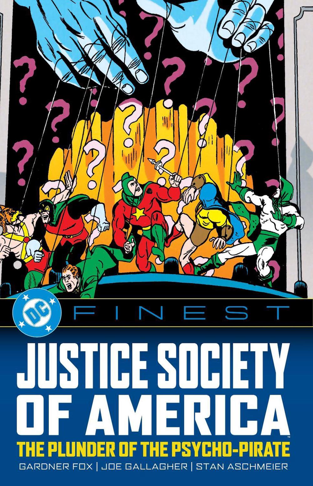 DC Finest: Justice Society of America: The Plunder of the Psycho-Pirate by Gardner Fox - ISBN: 9781799502074