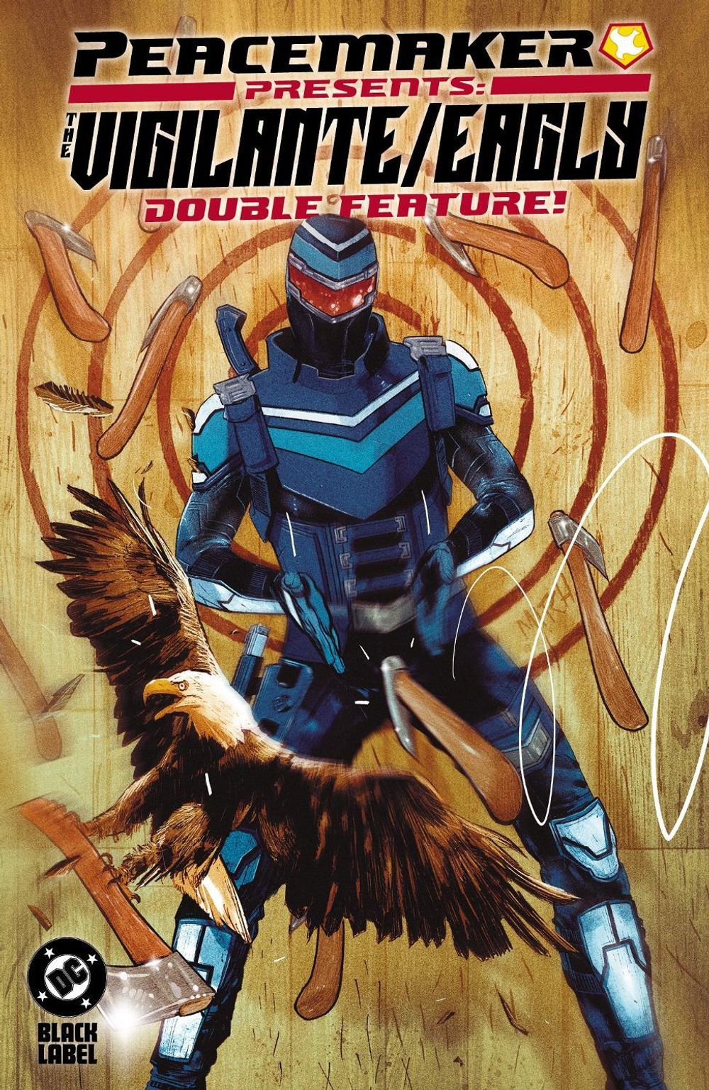 Peacemaker Presents: The Vigilante/Eagly Double Feature! by Tim Seeley - ISBN: 9781799506331
