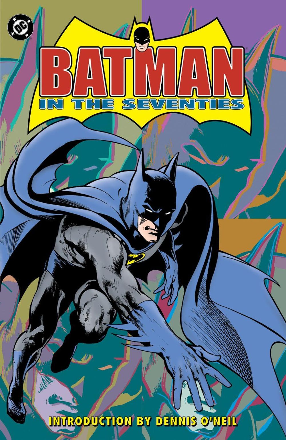 Batman in the Seventies (New Edition) by Dennis O'Neil - ISBN: 9781799508137