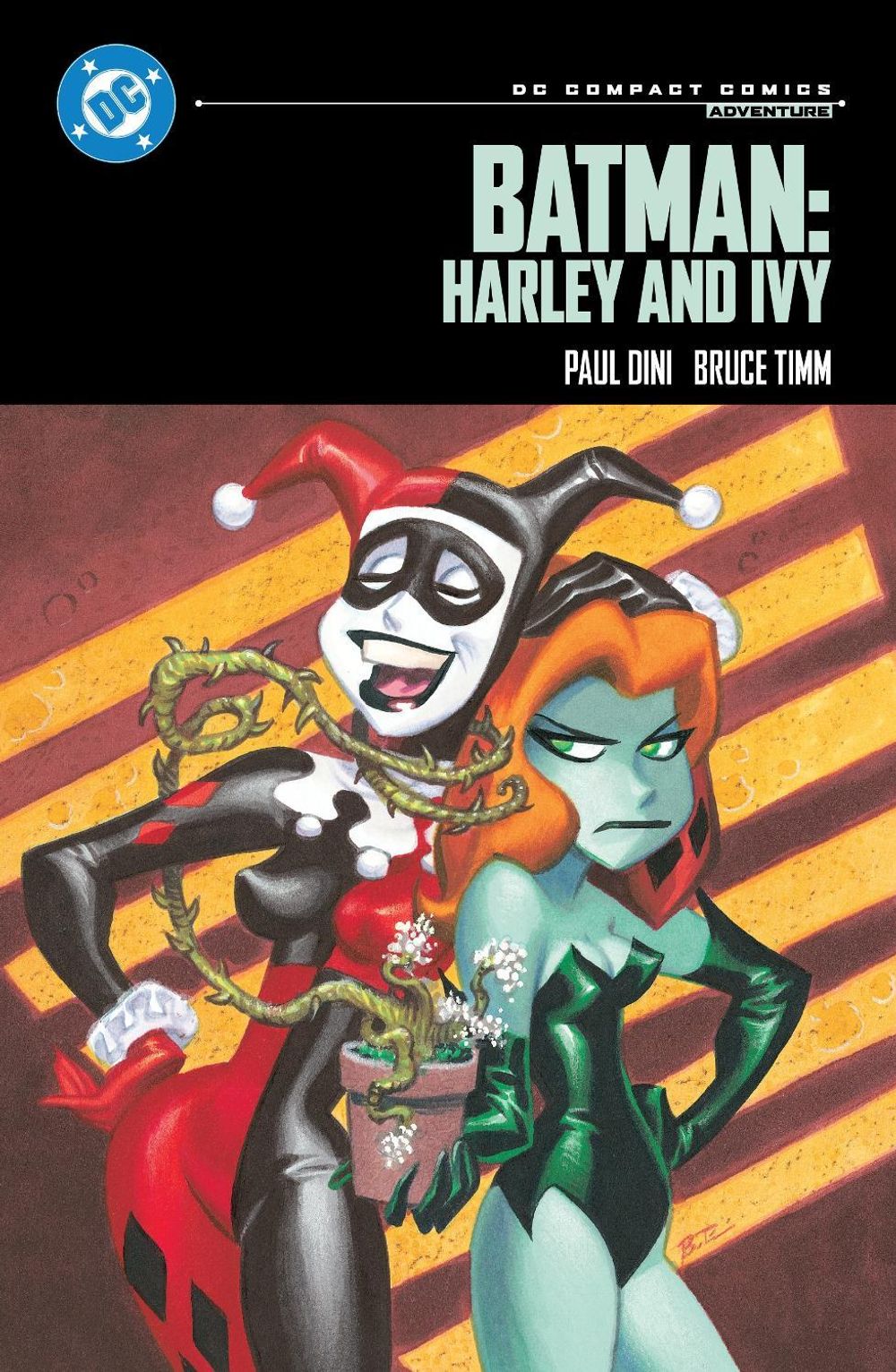 Batman: Harley and Ivy: DC Compact Comics Edition by Paul Dini - ISBN: 9781799509301