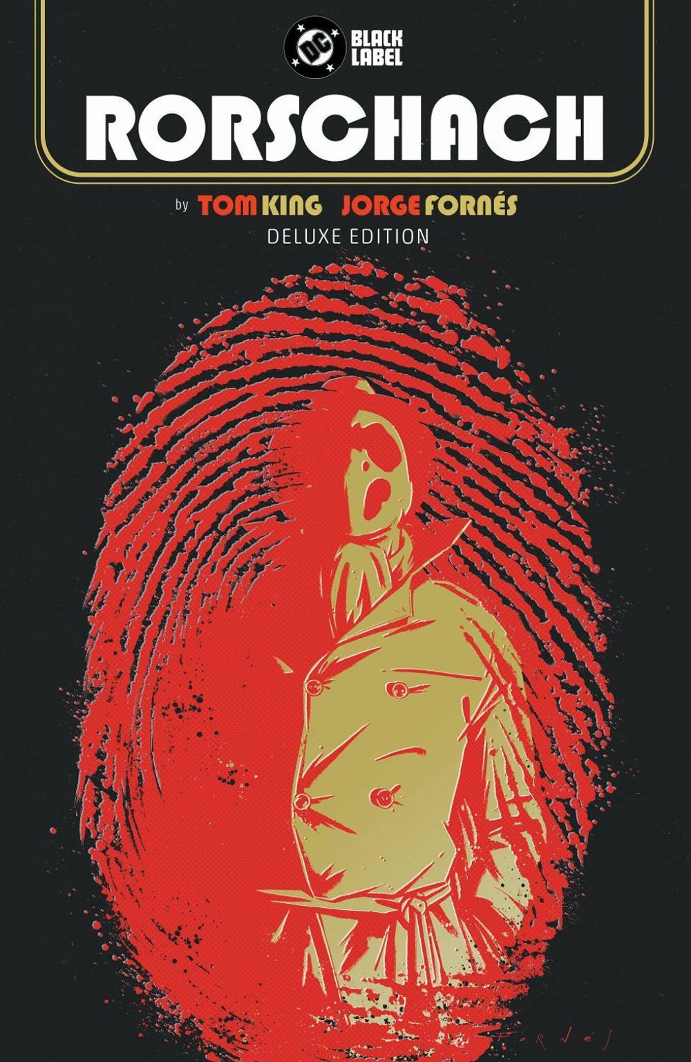 Rorschach by Tom King and Jorge Fornes: Deluxe Edition by Tom King - ISBN: 9781799509721