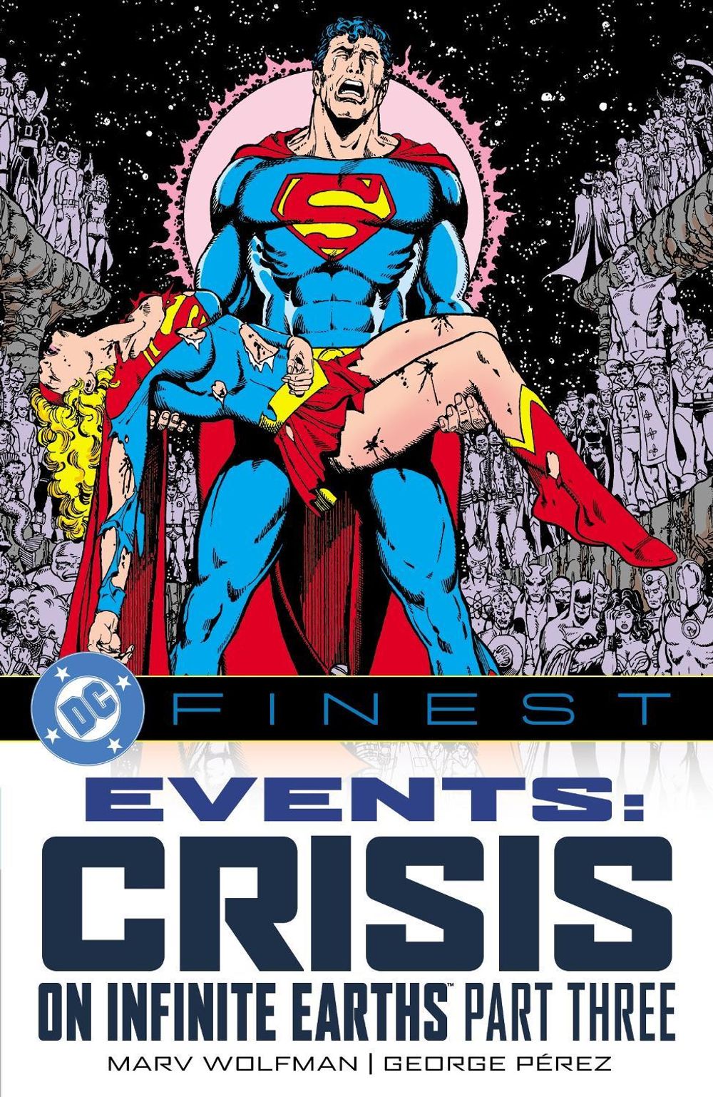 DC Finest: Events: Crisis on Infinite Earths Part Three by Marv Wolfman - ISBN: 9781799510314