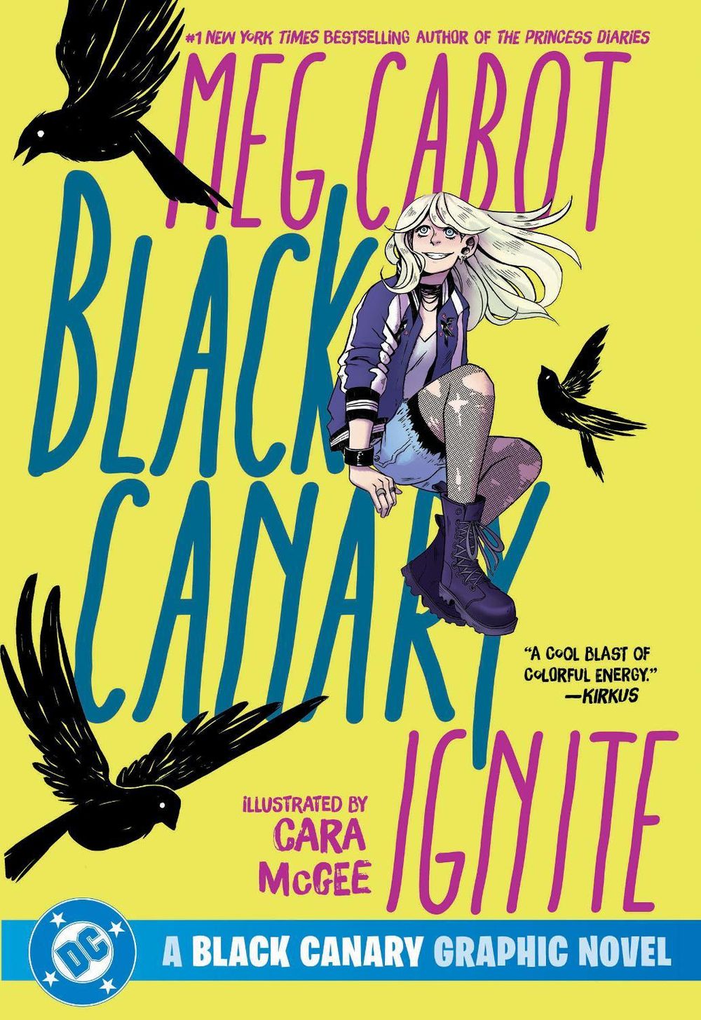 Black Canary: Ignite by Meg Cabot - ISBN: 9781799510895
