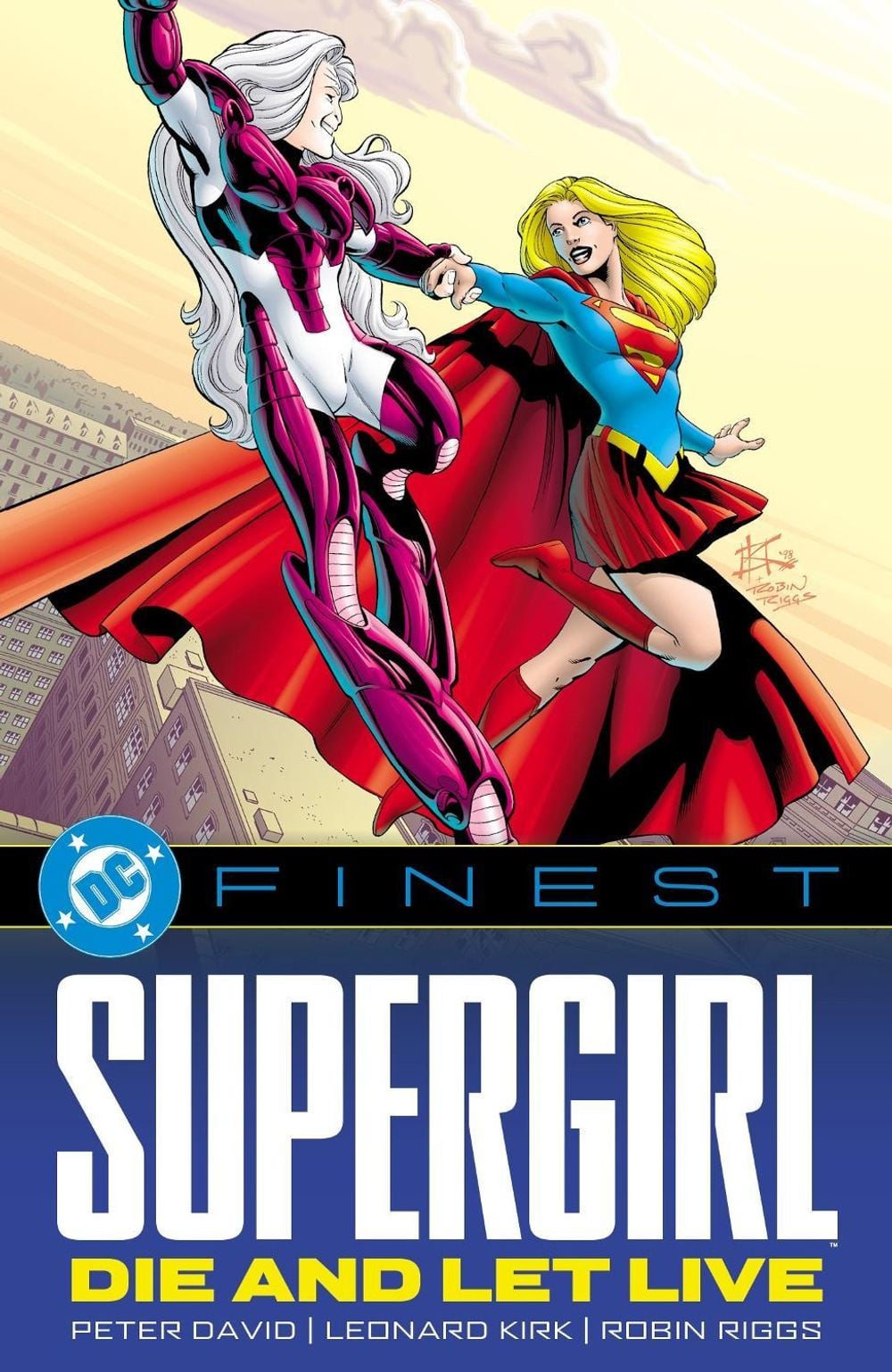 DC Finest: Supergirl: Die and Let Live by Peter David - ISBN: 9781799513605