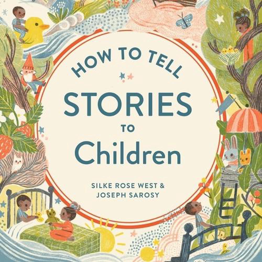 how-to-tell-stories-to-children-lib-e-by-silke-rose-west-cd