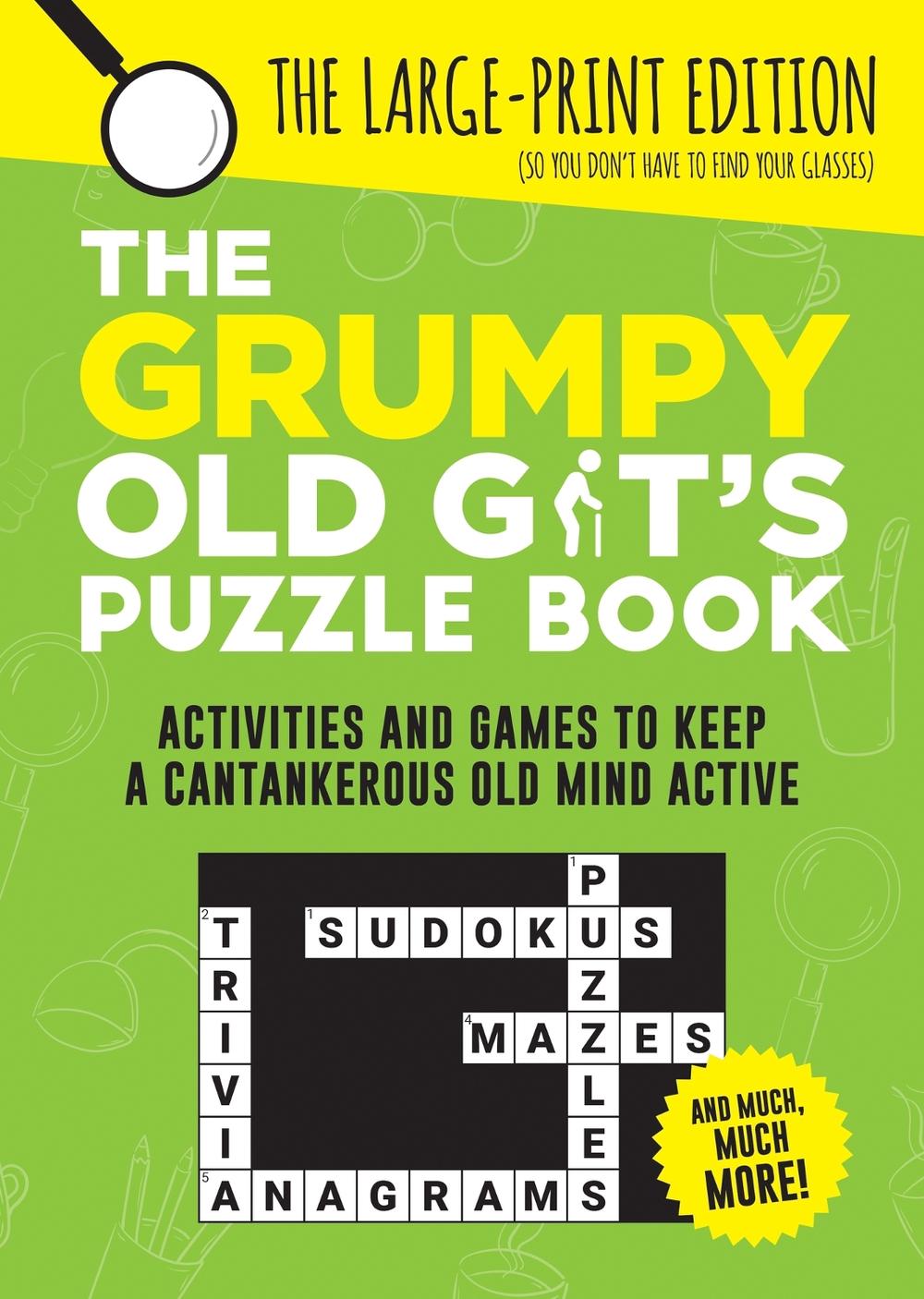 The Grumpy Old Git's Puzzle Book, 9781800071056