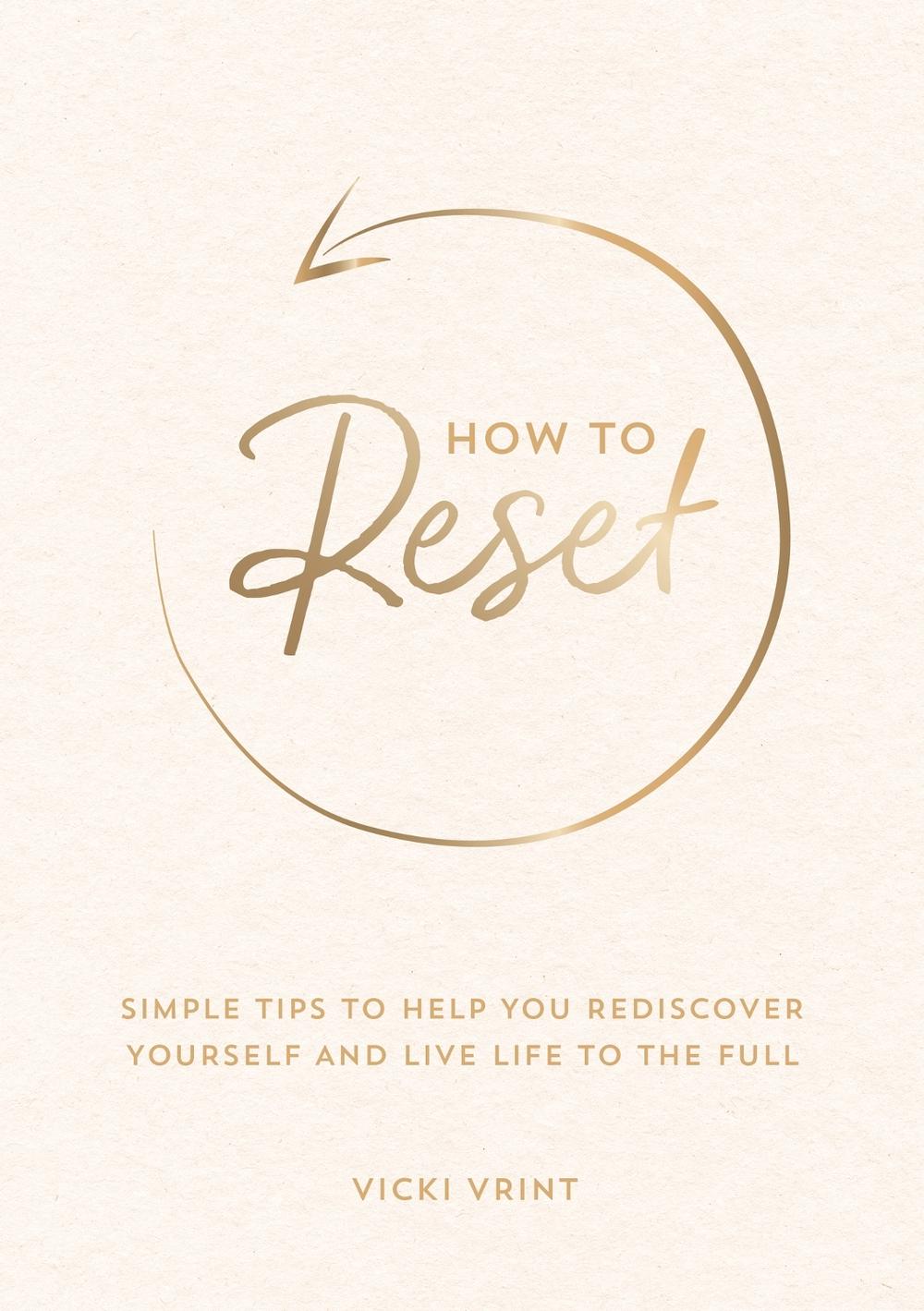 How to Reset by Vicki Vrint - ISBN: 9781800071674