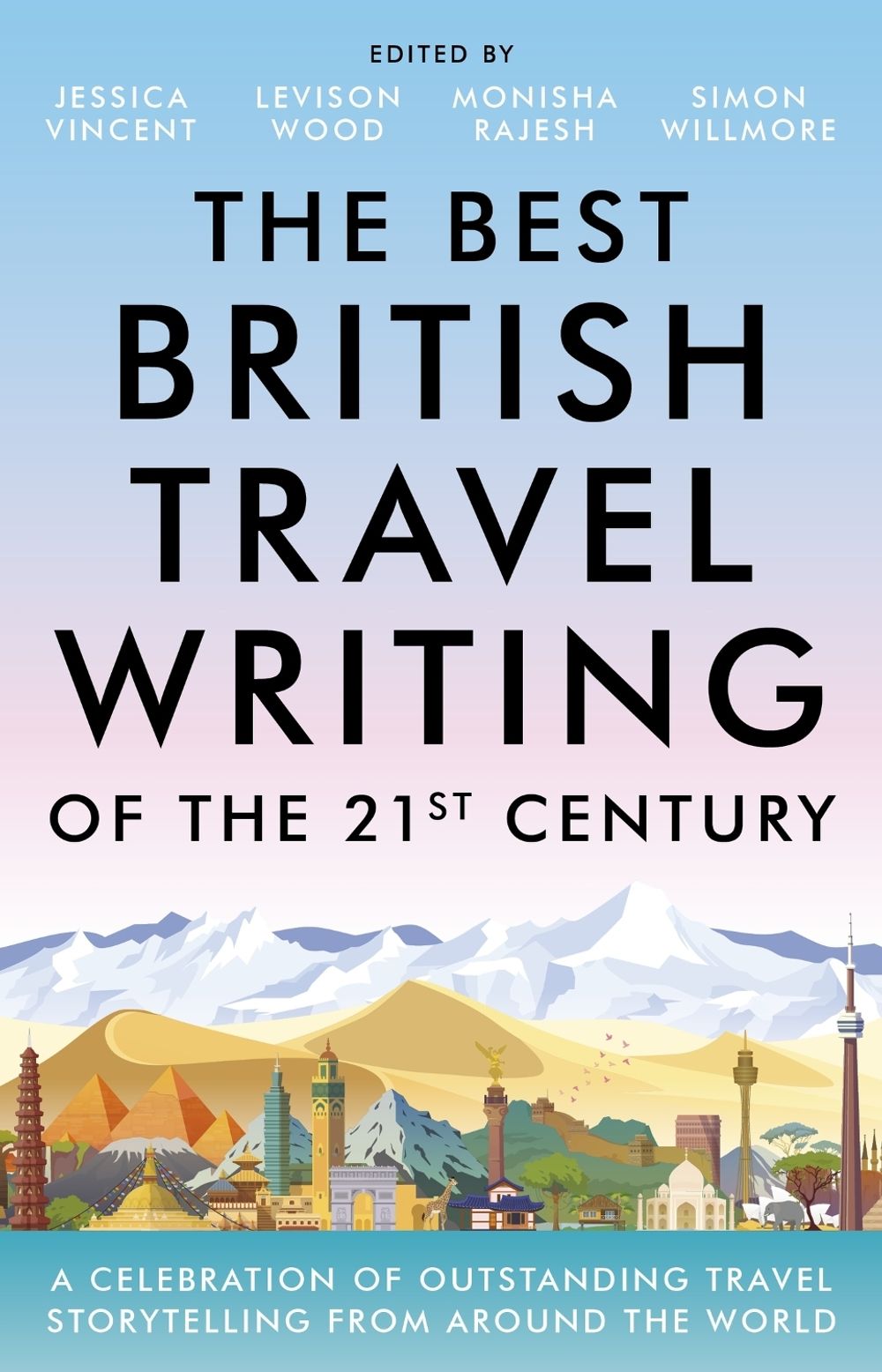 The Best British Travel Writing of the 21st Century by Jessica Vincent - ISBN: 9781800071704