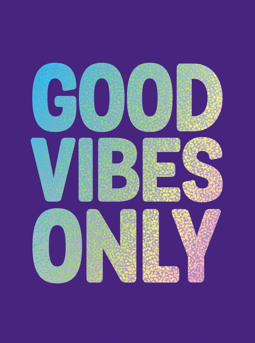 Good Vibes Only by Summersdale Publishers - ISBN: 9781800071773