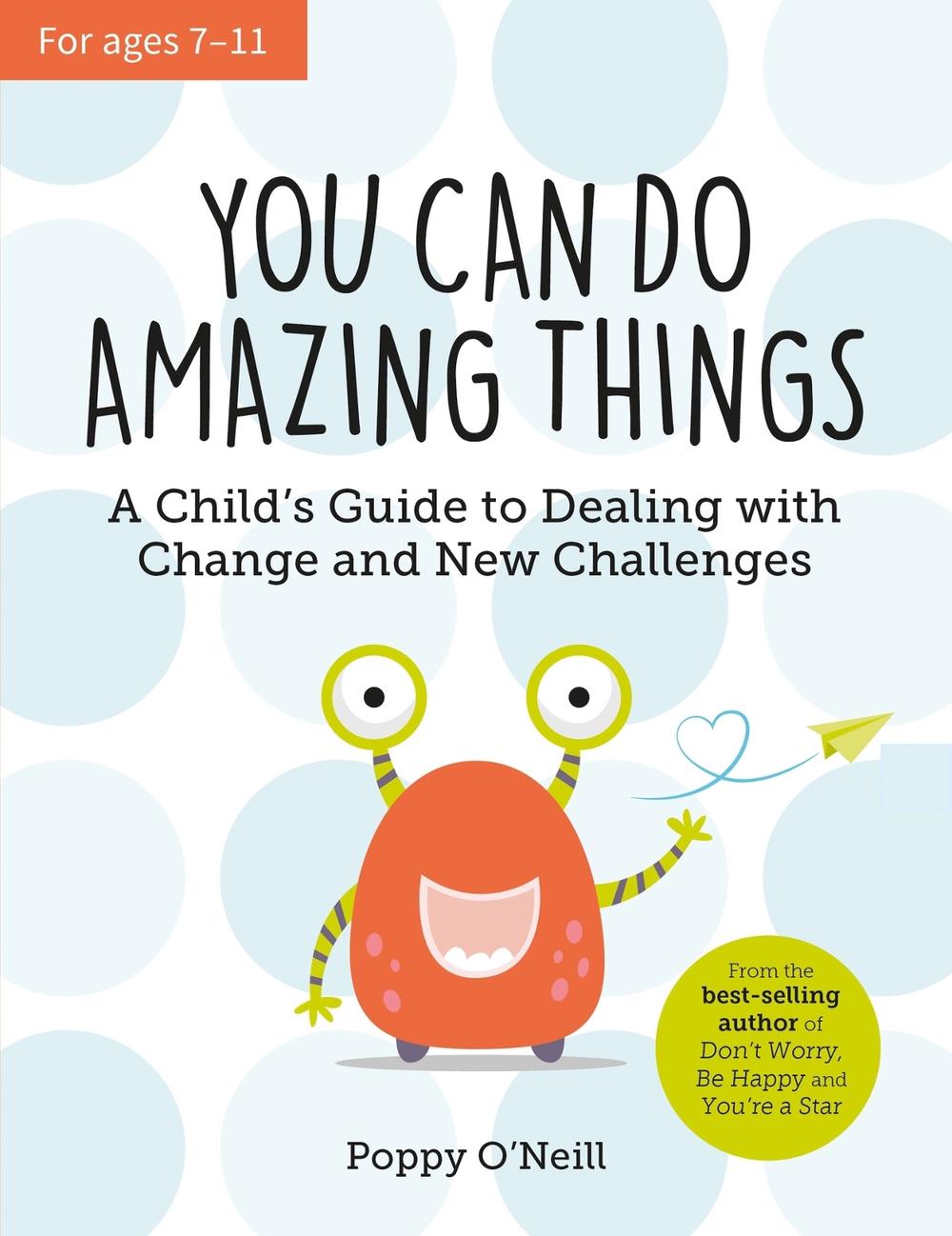 You Can Do Amazing Things by Poppy O'Neill - ISBN: 9781800073401