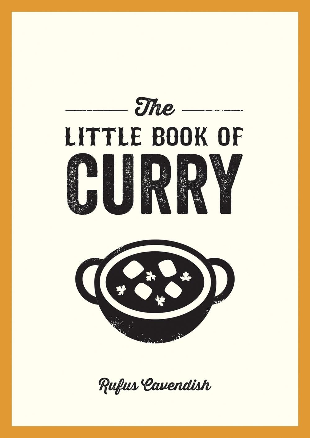 The Little Book of Curry by Rufus Cavendish - ISBN: 9781800074170