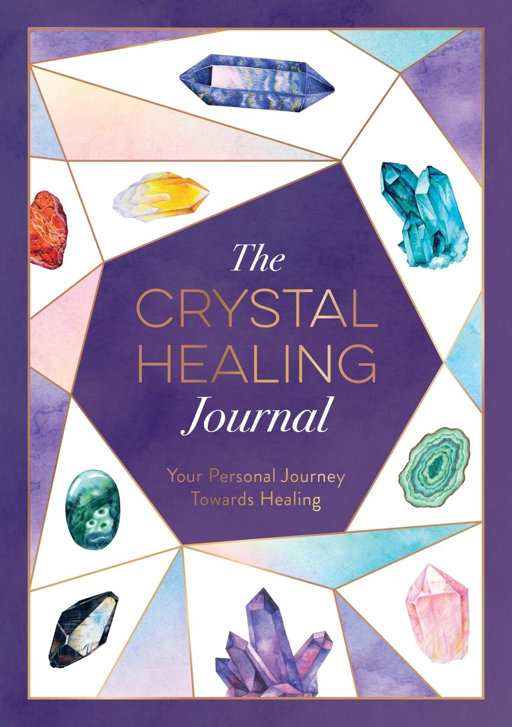 Astrid Carvel The Crystal Healing Journal by Astrid Carvel - ISBN: 9781800076778