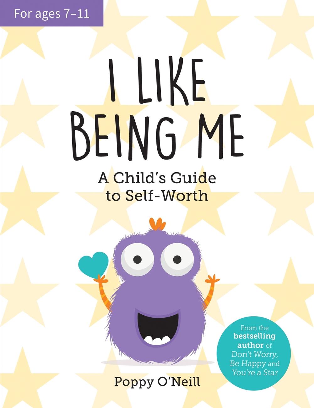 I Like Being Me by Poppy O'Neill - ISBN: 9781800076891