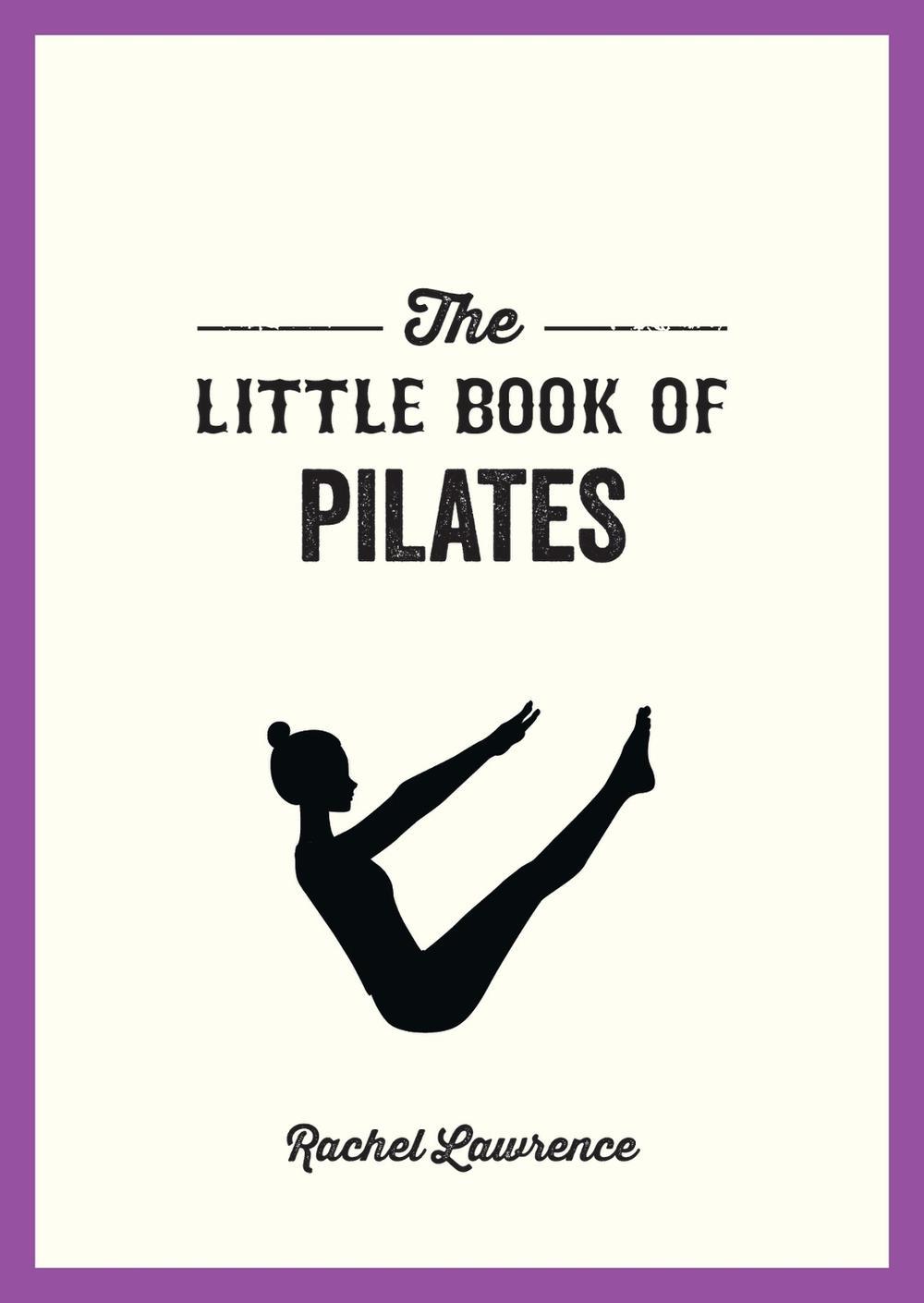 The Little Book of Pilates, 9781800076952