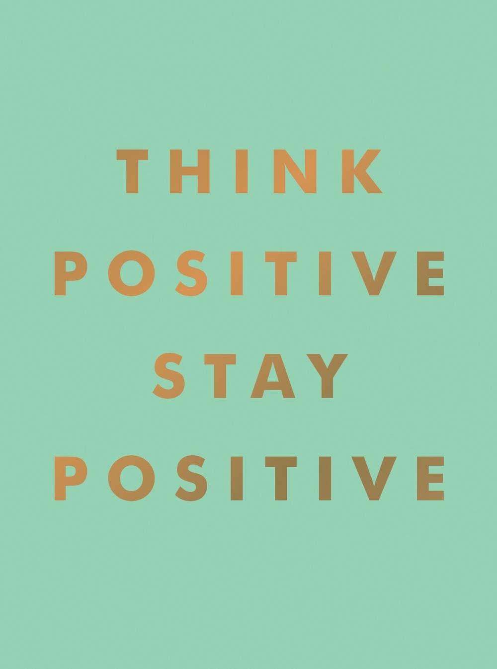Think Positive, Stay Positive, 9781800077010