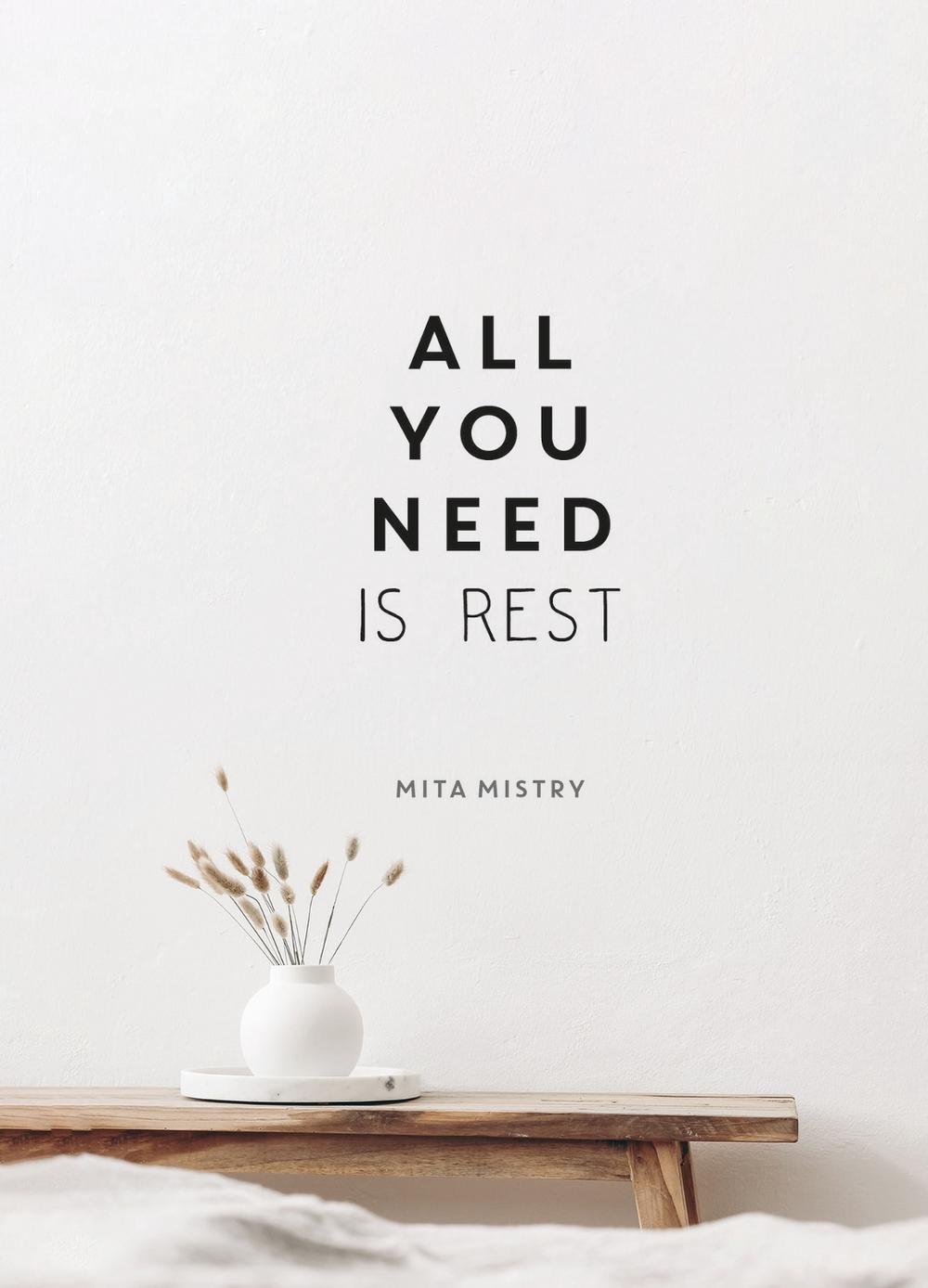 All You Need is Rest by Mita Mistry - ISBN: 9781800077065