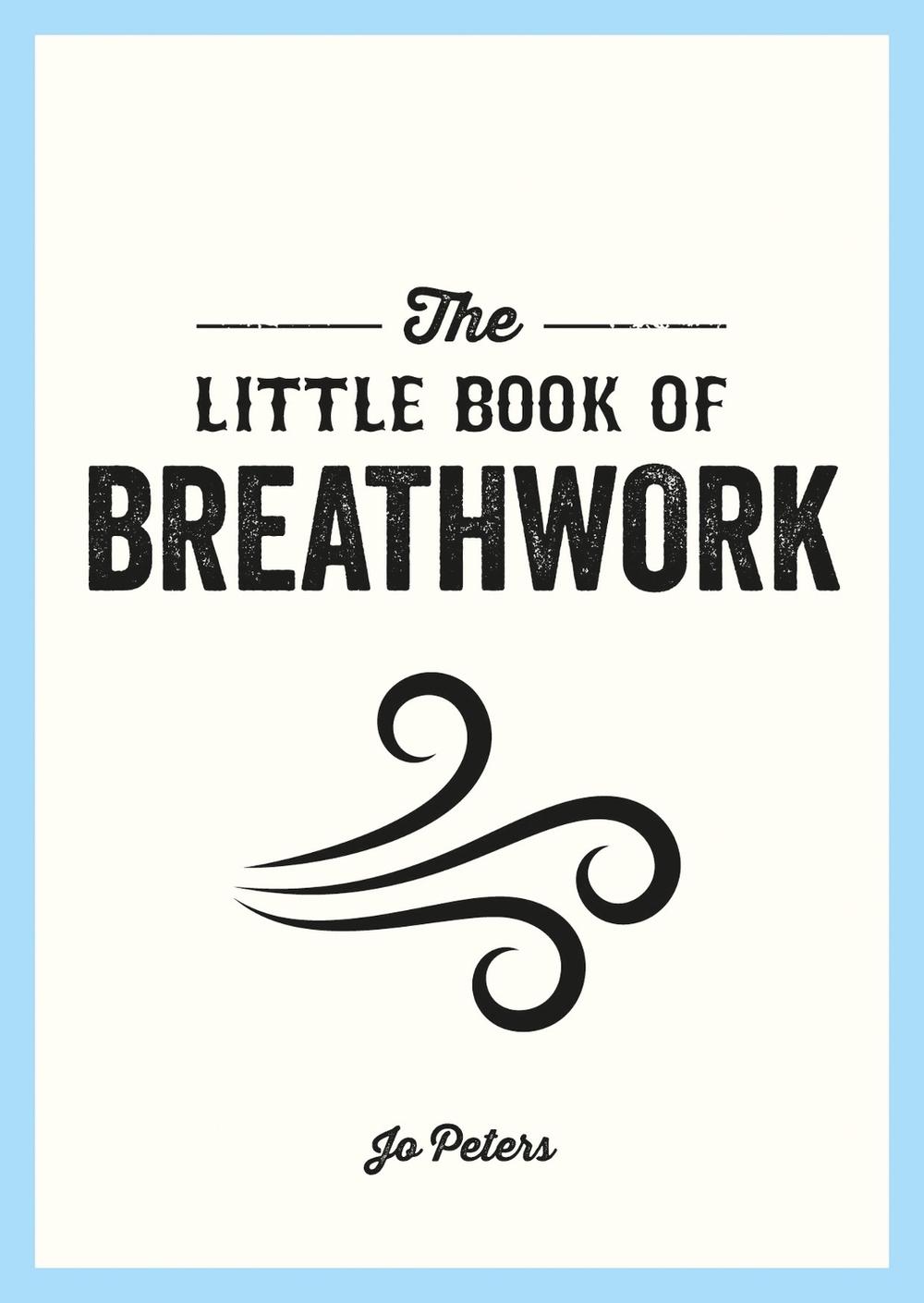 The Little Book of Breathwork, 9781800077089