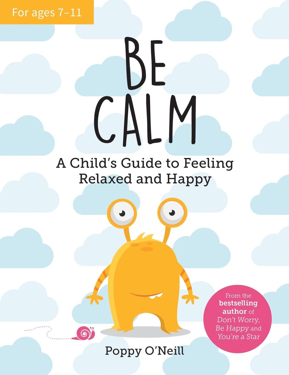 Be Calm by Poppy O'Neill - ISBN: 9781800077119
