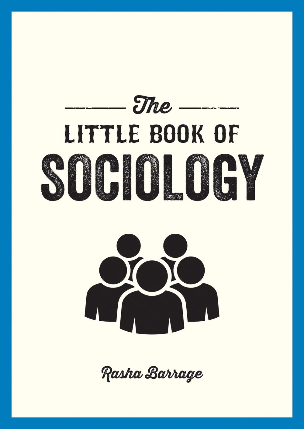 The Little Book of Sociology, 9781800077188