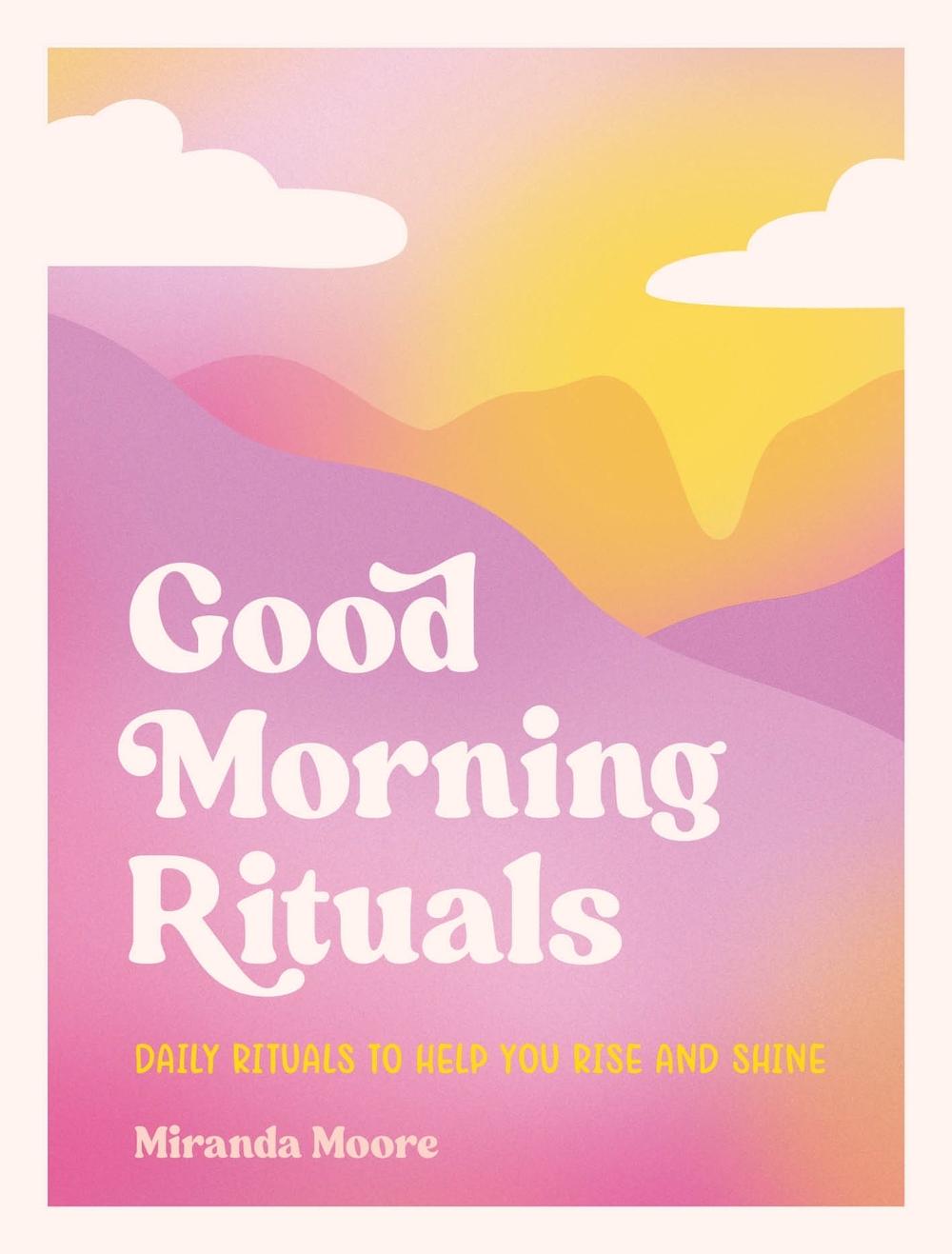 Good Morning Rituals, 9781800079267