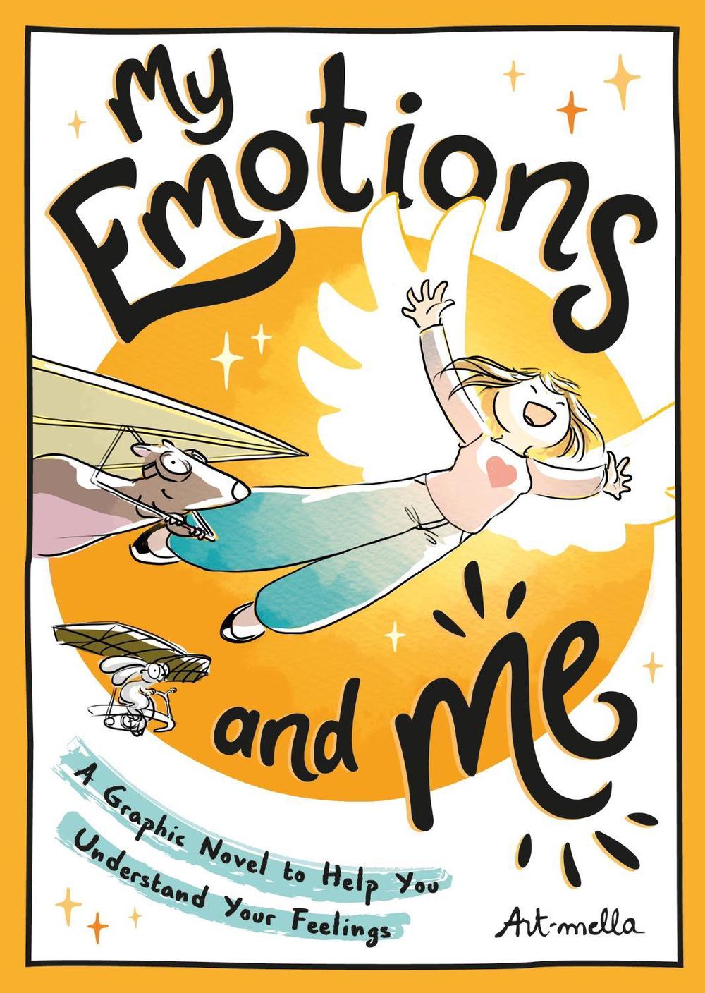 My Emotions and Me by Art-mella - ISBN: 9781800079946