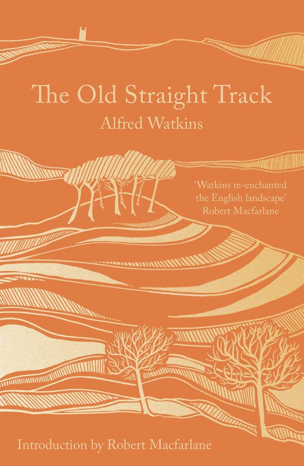 The Old Straight Track, 9781800249523