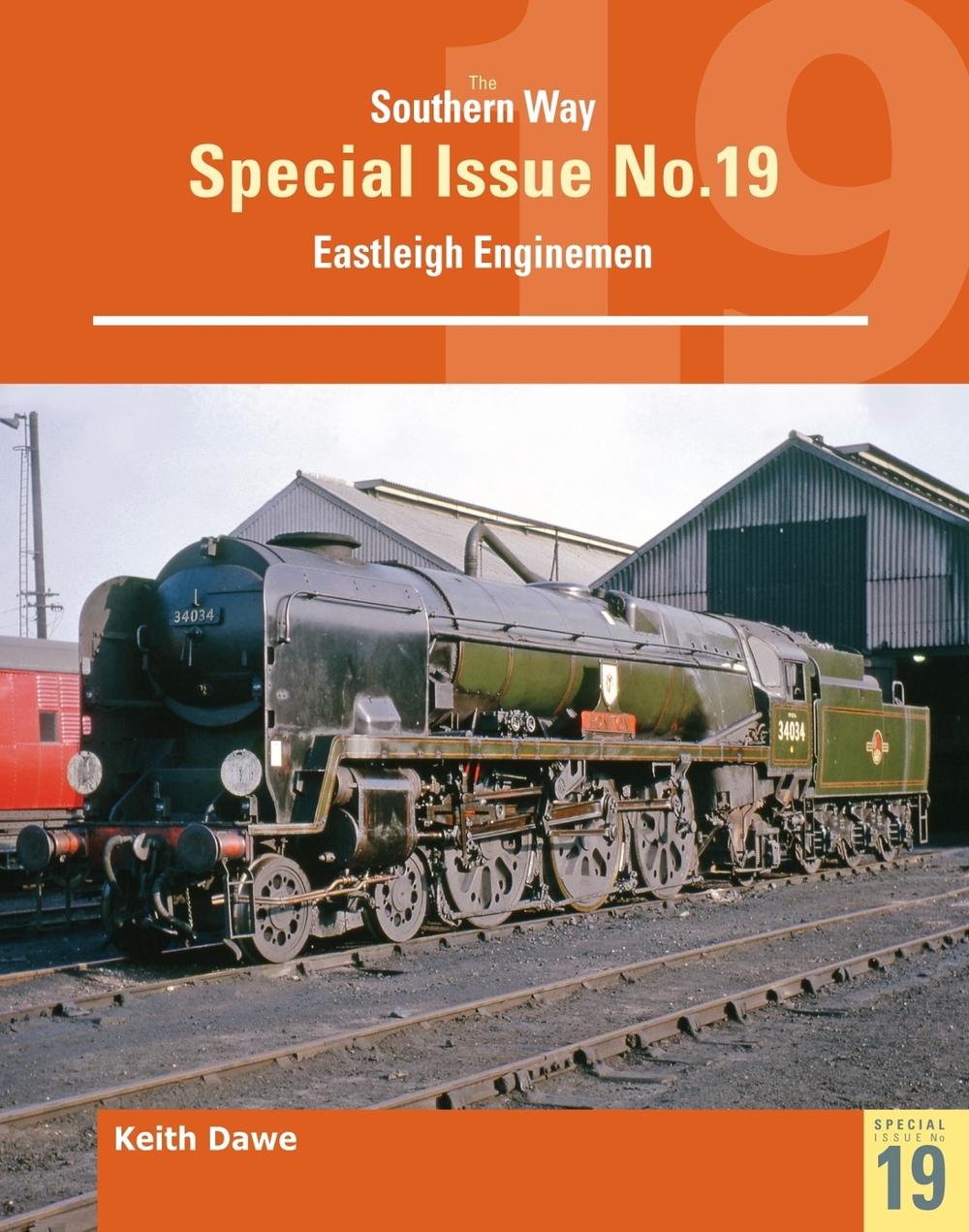 Southern Way Special 19 Eastleigh Enginemen, 9781800352612