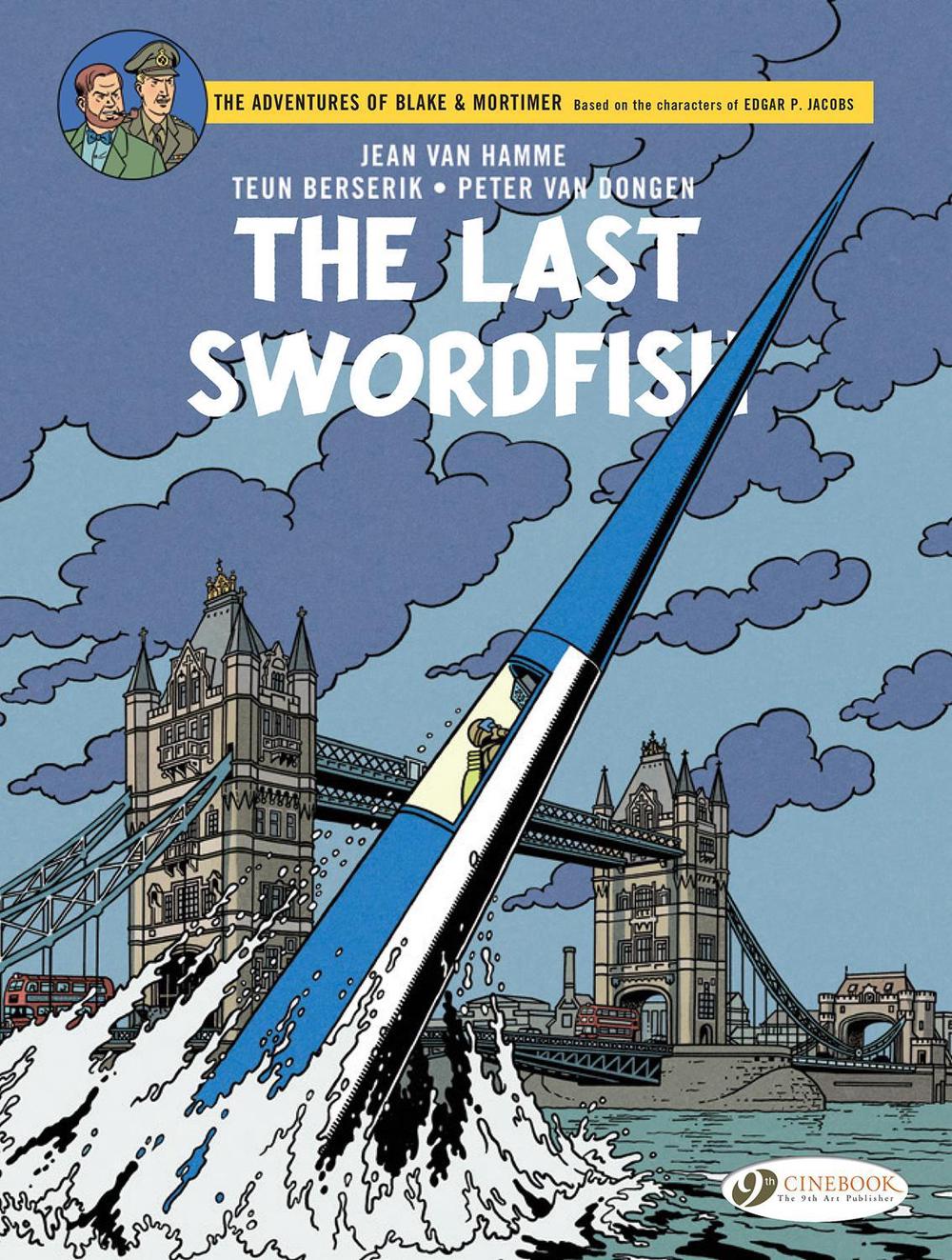 Blake & Mortimer Vol. 28: The Last Swordfish, 9781800440494